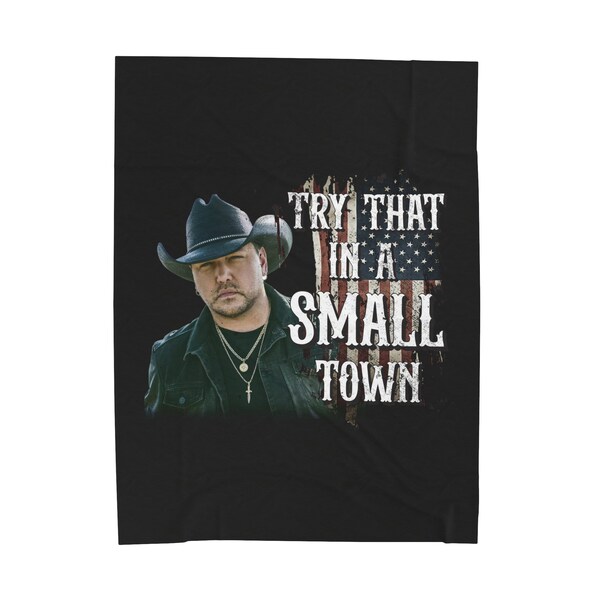 Try That in a Small Town Svg Etsy