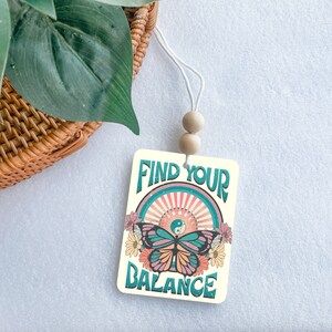 Find Your Balance Rear View Mirror Felt Freshie, Double Sided Essential Oil Diffuser, Boho Car Charm, Retro Positive Quote Car Hanger