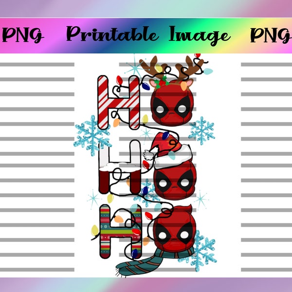 HoHoHo Deadpool Digital Image File PNG, Christmas, Funny, Waterslide, Sublimation, Decal, Reindeer, Antlers, Snow Flake, Santa Hat, Print