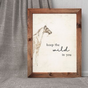 Keep The Wild in You | Vintage Horse Western Quote Print Wall Art Poster Sign | Inspirational Digital Download Printable Minimal Wall Decor