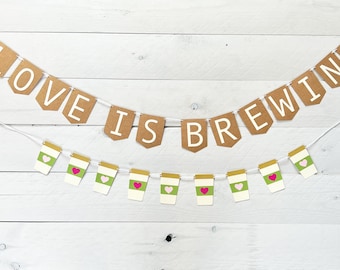 Love Is Brewing Banner, Bridal Shower Coffee Theme, Latte Garland, Coffee Bar Decor, Coffee Lover Gift, Engagement Party Decorations