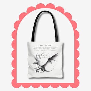 I am the sky and the power of every  storm that has ever been. I am Infinite. Tote Bag, Fourth Wing Bag, Iron Flame Bag, Fantasy Reader Bag