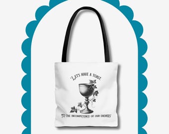 The Cruel Prince 'Let's Have a Toast To The Complete Incompetence of Our Enemies' Tote Bag, Fantasy Book Bag