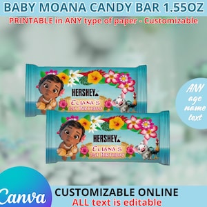 May include: Printable candy bar wrapper featuring a cartoon image of Baby Moana from the Disney movie Moana. The wrapper is blue with tropical flowers and leaves. The text "Hershey's Eliana's 1st Birthday" is printed on the wrapper. The wrapper is customizable with any age, name, and text.