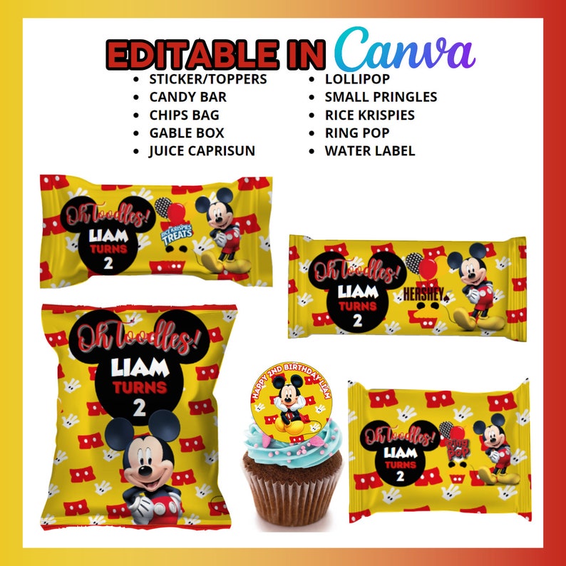 May include: Printable party favor bags featuring Mickey Mouse and the text "Oh Toodles! Liam Turns 2". The bags are yellow with red and black accents. There are also printable cupcake toppers, candy bar wrappers, and other party supplies.