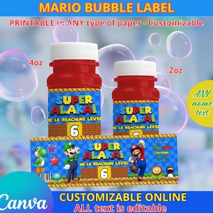 May include: Red bubble bottles with white caps, labeled "Super Alakai" and "He is reaching level 6." The image includes a banner with Mario characters and the text "Thank you for coming to my party!" The text "Printable in any type of paper - Customizable" is also visible.