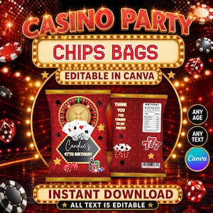 May include: Casino-themed chip bags with editable text, featuring a roulette wheel, playing cards, and dice. The bags are red with gold accents and the text "Casino Party" and "Chips Bags". The design includes the text "Instant Download".
