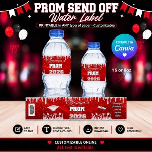 May include: Two water bottles with red and white labels that read "Ricaiya's PROM 2026." The labels are designed to be customizable and printable. The image also includes text that says "PROM SEND OFF Water Label" and "EDITABLE IN Canva."
