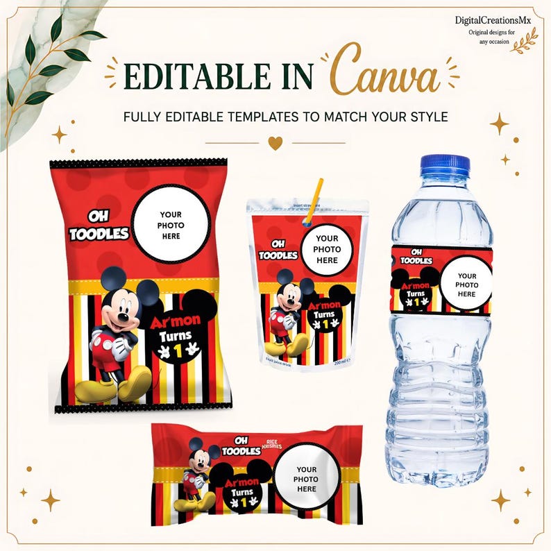May include: A set of editable party templates featuring Mickey Mouse, including a chip bag, juice pouch, water bottle label, and candy bar wrapper. Each item displays the text Oh Toodles, Armon Turns 1, and a circular placeholder for a photo.