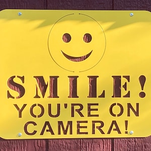 Smile You&#39;re On Camera - Home Security - Home Protection - Security Camera - Metal Sign - Handmade Home Decor - Plasma Cut  - Customized