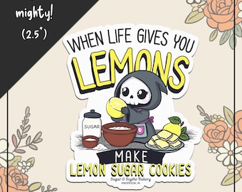 Pegatina de la Parca con galletas: Diseño "Cuando la vida te da limones"