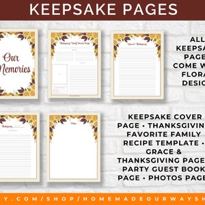 The Thanksgiving Dinner Planner's Keepsake pages come with a floral design. These pages include a Family Favorite Recipe template, a Guest Book page, a photos template, and more.