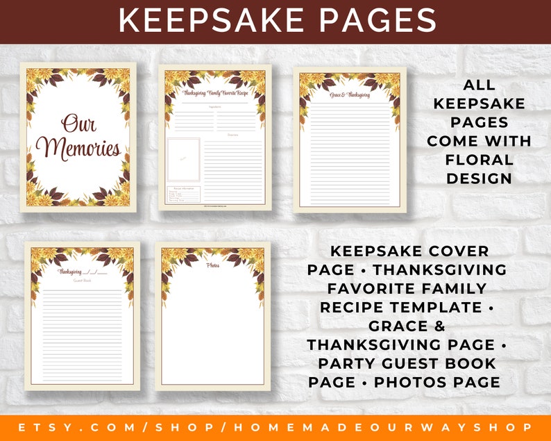 The Thanksgiving Dinner Planner's Keepsake pages come with a floral design. These pages include a Family Favorite Recipe template, a Guest Book page, a photos template, and more.