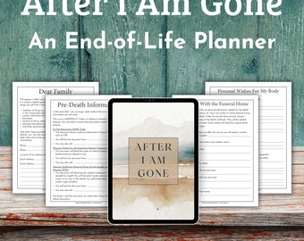 After I am Gone-Planer • Ausdruckbarer und ausfüllbarer End-of-Life-Ordner • Planen Sie Ihre letzten Vorkehrungen und letzten Wünsche, bevor Sie sterben