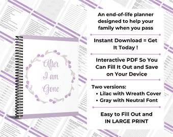 End of Life Planner PDF • Printable and Fillable Versions • Plan Your Final Arrangements & Last Wishes Before You Die • After I Am Gone