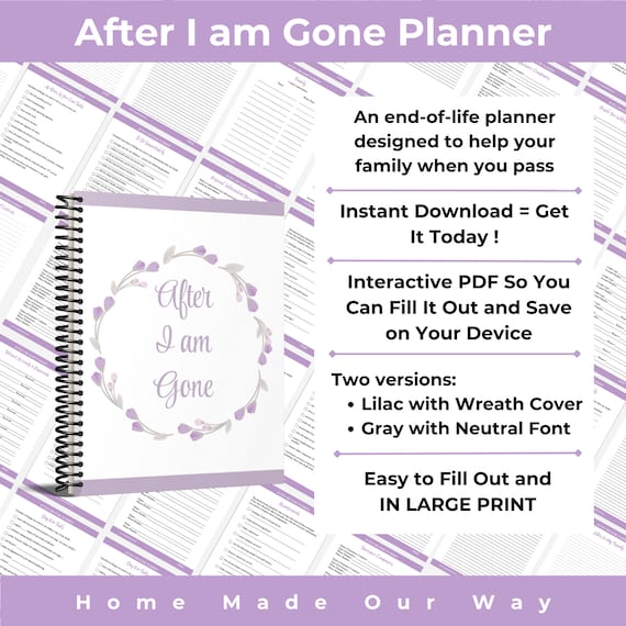 End of Life Planner PDF • Printable and Fillable Versions • Plan Your Final Arrangements & Last Wishes Before You Die • After I Am Gone