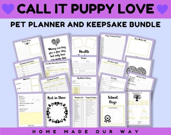 Call it Puppy Love Pet Planner & Keepsake Bundle • Downloadable • Printable PDF • Letter Sized [8.5” x 11”] • A Memory Book for Your Puppy
