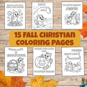 May include: A collection of 15 fall-themed Christian coloring pages. Each page features a cartoon squirrel with fall elements and inspirational phrases like "God's Love" and "I'm Nuts About Jesus." The pages are designed for coloring.
