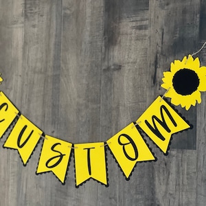 Sunflower cake topper, Sunflower custom banner, Sunflower hanging banner, Sunflower birthday banner, one banner, first birthday banner