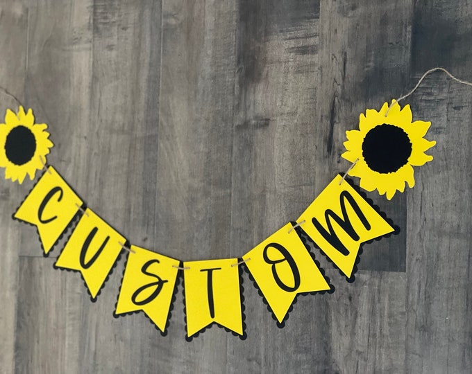 Sunflower cake topper, Sunflower custom banner, Sunflower hanging banner, Sunflower birthday banner, one banner, first birthday banner