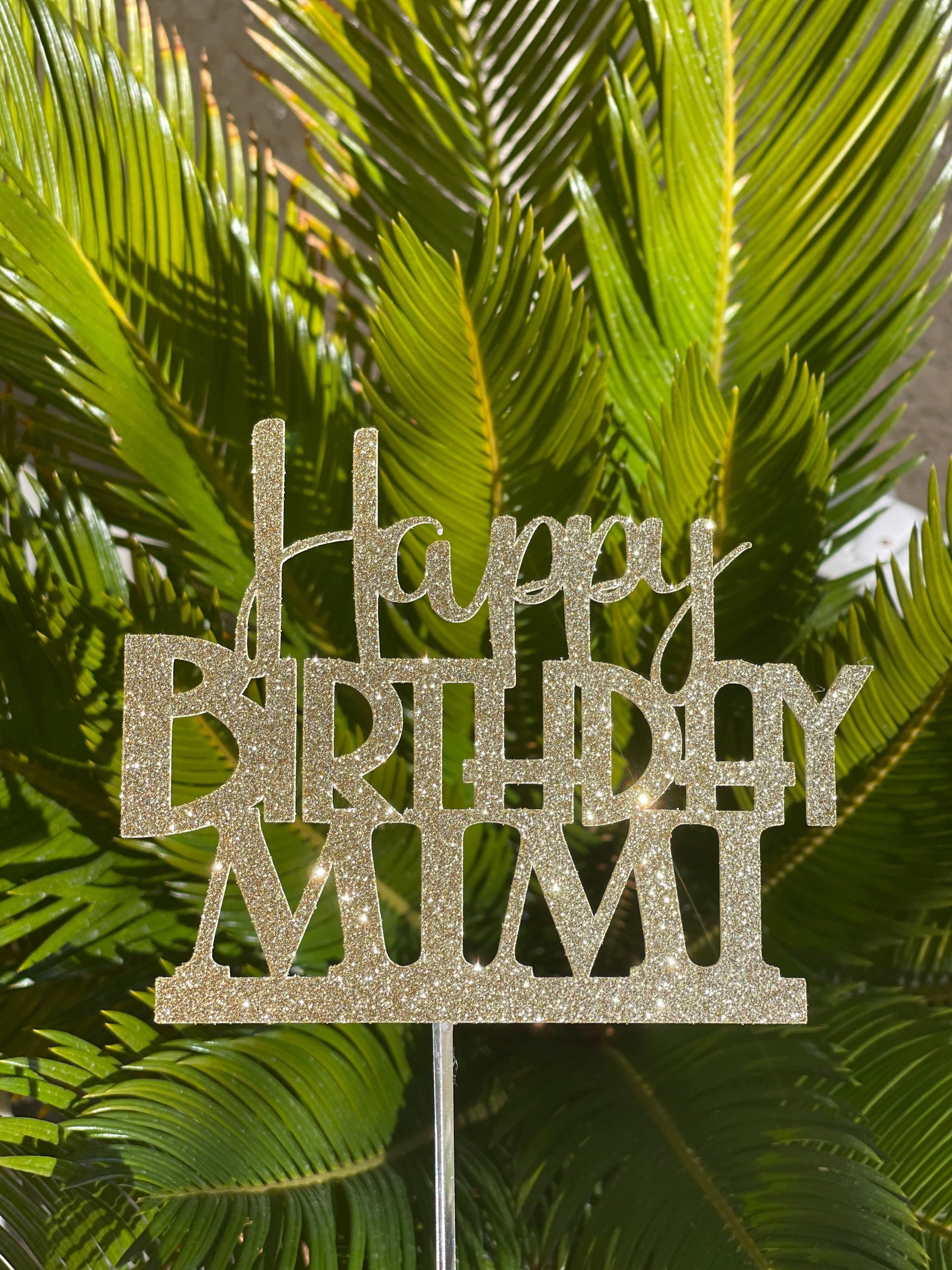 Mimi birthday cake topper, happy birthday grammy cake topper, grandma