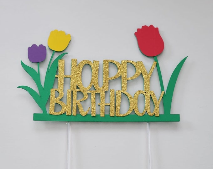 Spring cake topper, Spring birthday cake topper, tulip cake topper, tulip birthday cake topper, spring topper