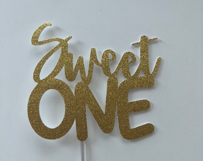 Sweet one cake topper, First birthday cake topper, sweet one birthday cake topper, sweet one topper