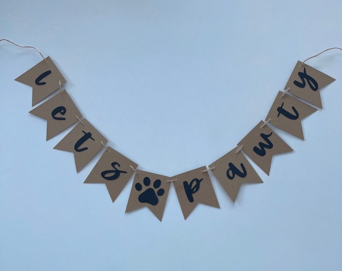 Paw banner, paw print banner, dog birthday banner, puppy birthday banner, lets pawty banner, Im one dog banner, Pawty banner