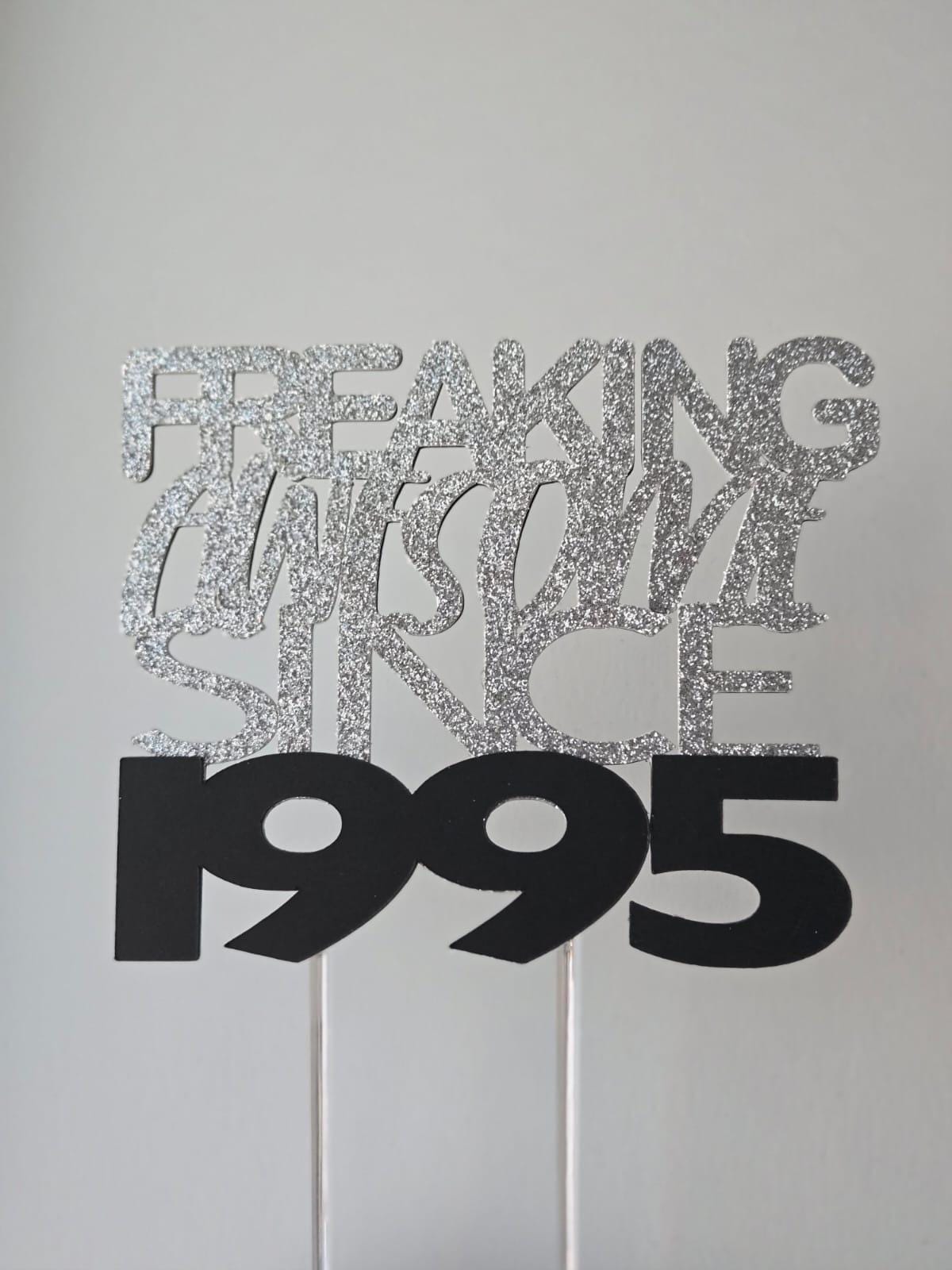 Freaking Awesome Since 1995 Cake Topper, 30th Birthday - Etsy