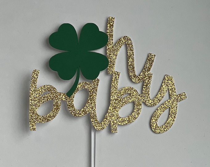 Clover cake topper, shamrock cake topper, st patricks baby shower cake topper, clover baby  shower cake topper, oh baby cake topper