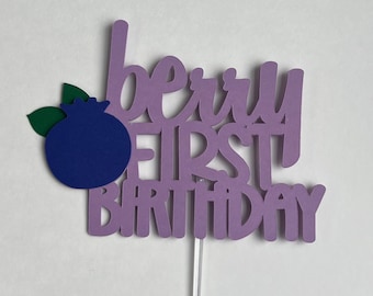 Berry First Birthday Cake Topper: Blueberry Party Decor