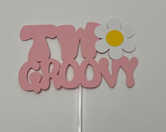 Two Groovy Cake Topper: Floral Second Birthday Party Decor
