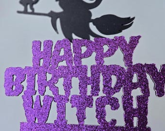 Witch Happy Birthday Cake Topper: Halloween Party Decor