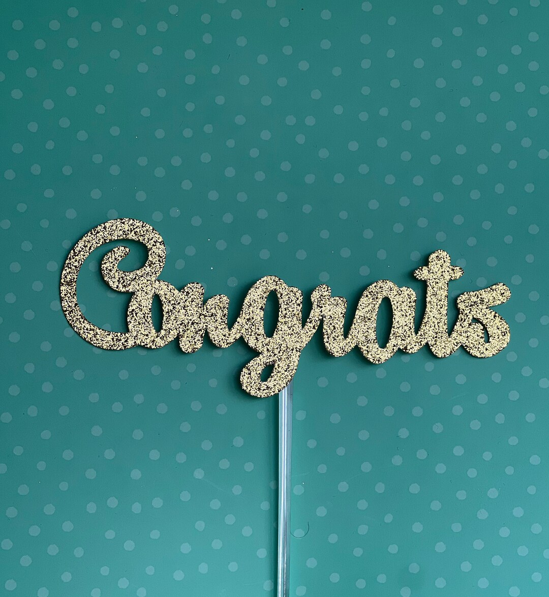 Congrats Cake Topper, Congratulations Cake Topper, Congrats Topper