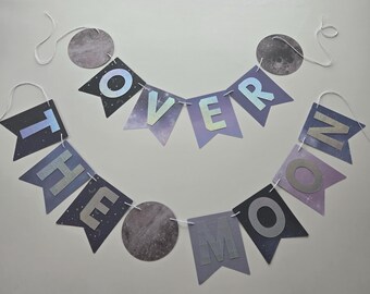 Over the Moon Banner: Space Baby Shower, Birthday Party