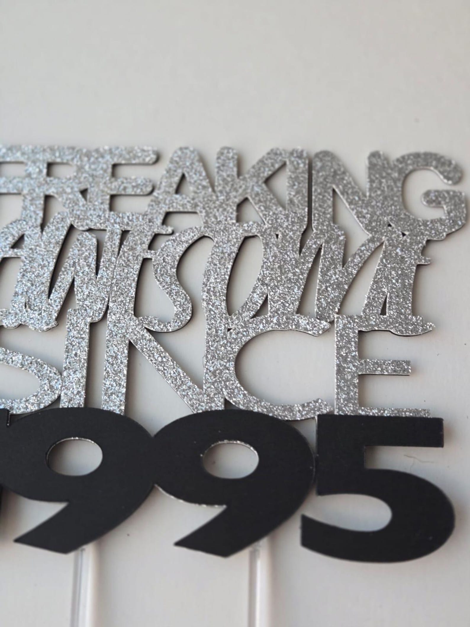 Freaking Awesome Since 1995 Cake Topper, 30th Birthday - Etsy