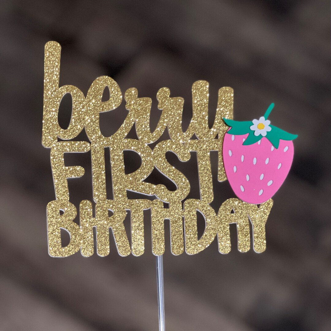 Strawberry First Birthday Cake Topper: Glitter Berry Party Decor - Etsy
