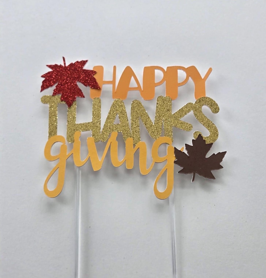 Thanksgiving Cake Topper, Fall Cake Topper, Happy Thanksgiving Cake ...