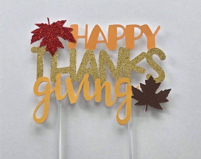 Thanksgiving cake topper, fall cake topper, happy thanksgiving cake topper, thankful cake topper,