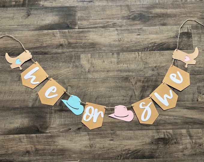 Cowboy banner, cowgirl  banner, cowboy or cowgirl gender reveal banner, cowboy hat banner, cowboy boots banner, cowboy gender reveal banner