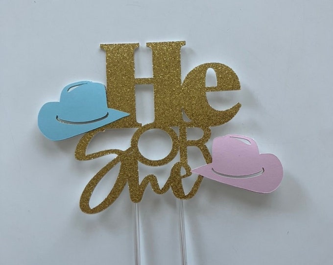 Cowboy gender reveal cake topper, cowgirl gender reveal cake topper, western gender reveal cake topper, gender reveal cake topper, he or she