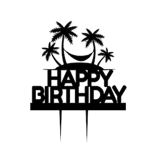 Vacation cake topper, Beach bum cake topper, Beach bum birthday cake topper, Palm tree cake topper, vacation topper, Hawaii cake topper