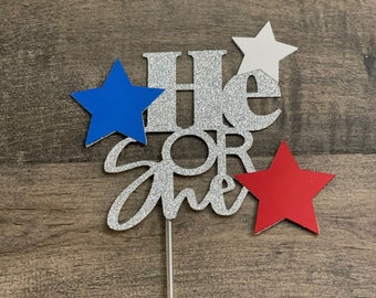 He or she cake topper, summer gender reveal cake topper, July 4th gender reveal cake topper, Independence Day  gender reveal cake topper