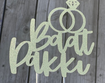 Baat Pakki Cake Topper: Engaged Celebration, Personalized
