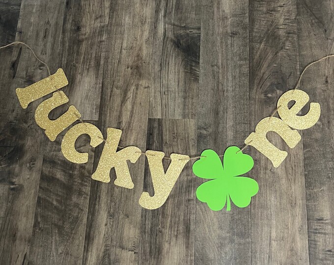 St Patricks one banner, clover one banner, St Patricks first birthday banner, shamrock banner, clover banner, lucky one banner