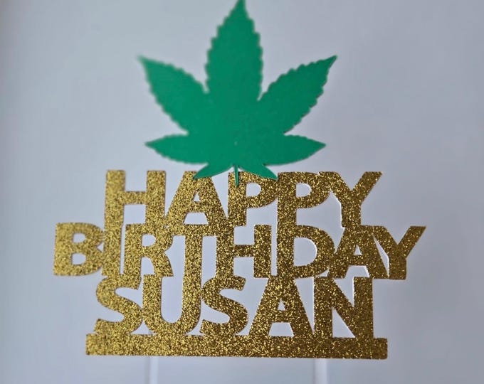 Marijuana cake topper, Marijuana birthday cake topper, Cannabis cake topper, Cannabis birthday cake topper, Weed cake topper