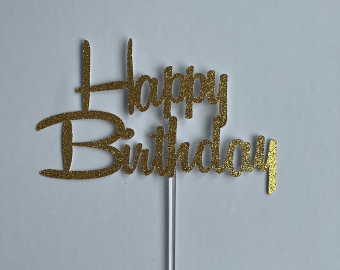 Happy birthday cake topper, birthday cake topper, first birthday cake topper, custom cake topper