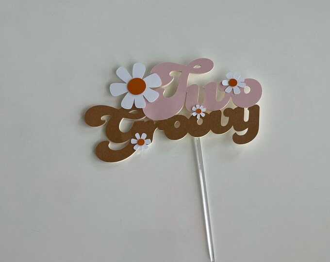 Groovy cake topper, two groovy cake topper, groovy topper, one cake topper, second birthday cake topper, flower cake topper