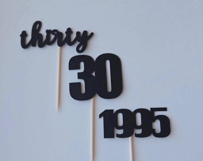 Im 30 cupcake toppers, 30th birthday cupcake toppers, hello 30 cupcake toppers, 1995 cupcake toppers, dirty thirty toppers, set of 12