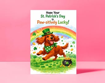 Tarjeta imprimible para el Día de San Patricio con un setter irlandés: Saludo con un perro de la suerte.